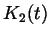 $\displaystyle K_{2} (t)$