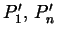 $P_{1}', \thinspace
P_{n}'$